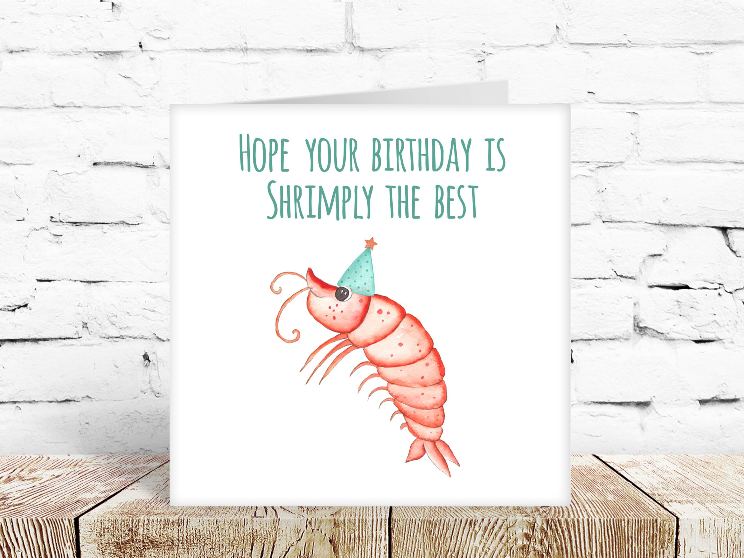 Hope your Birthday is shrimply the best