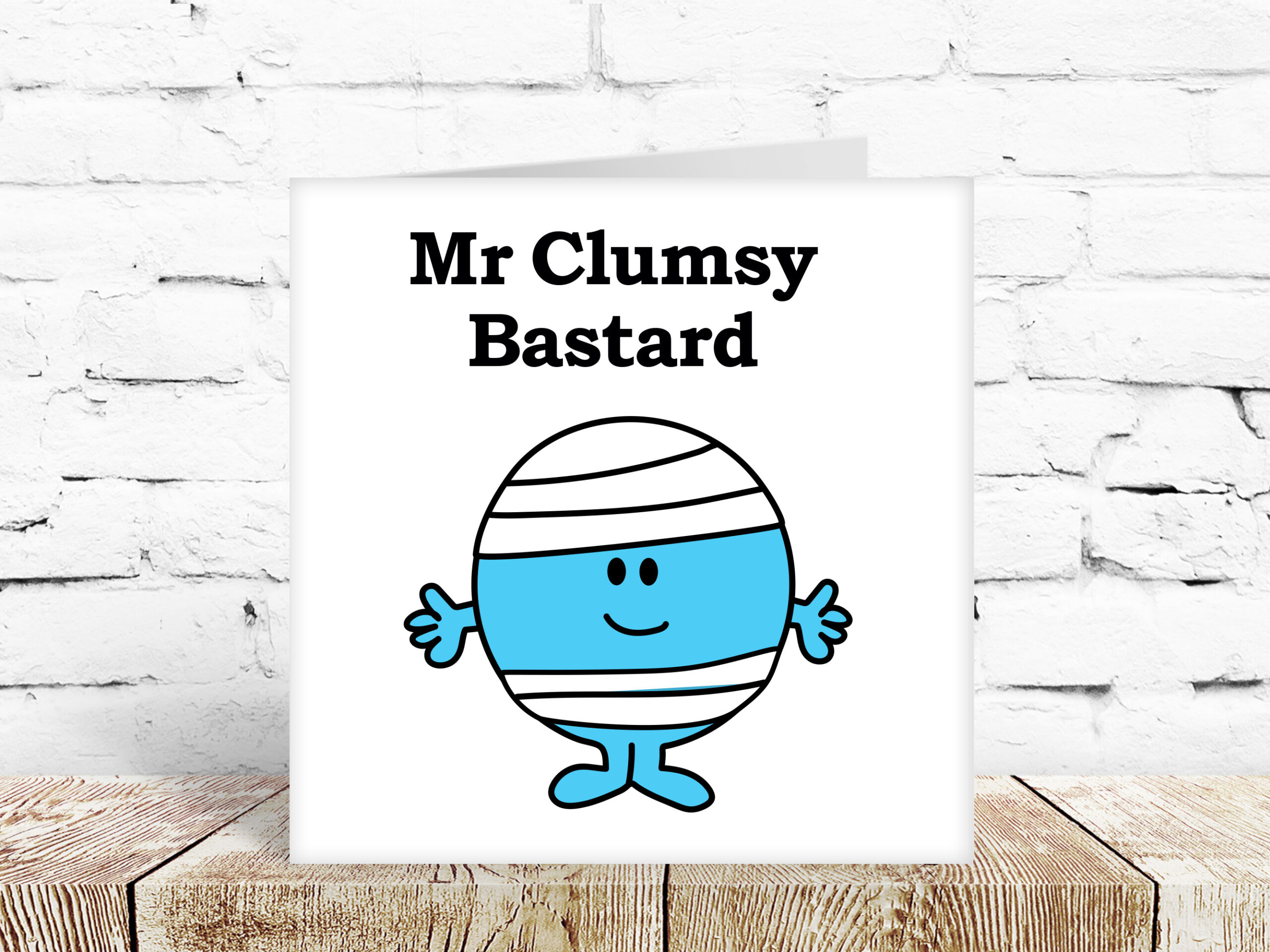 Mr Clumsy B@stard