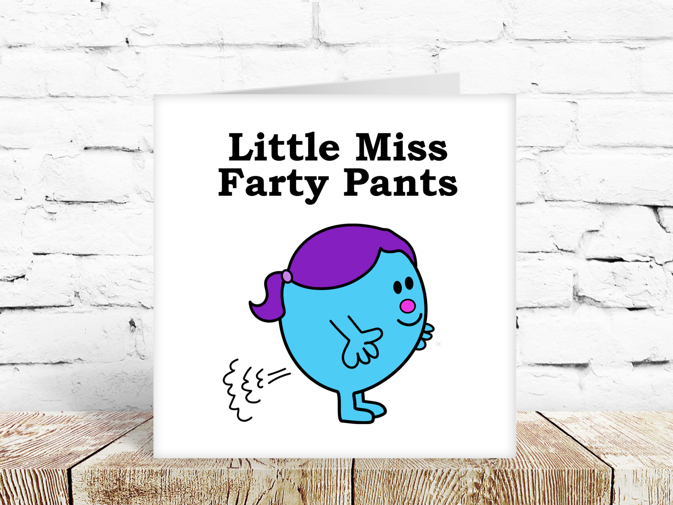 Little Miss Farty Pants