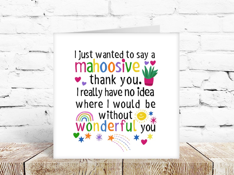 I just wanted to say a mahoosive thank you