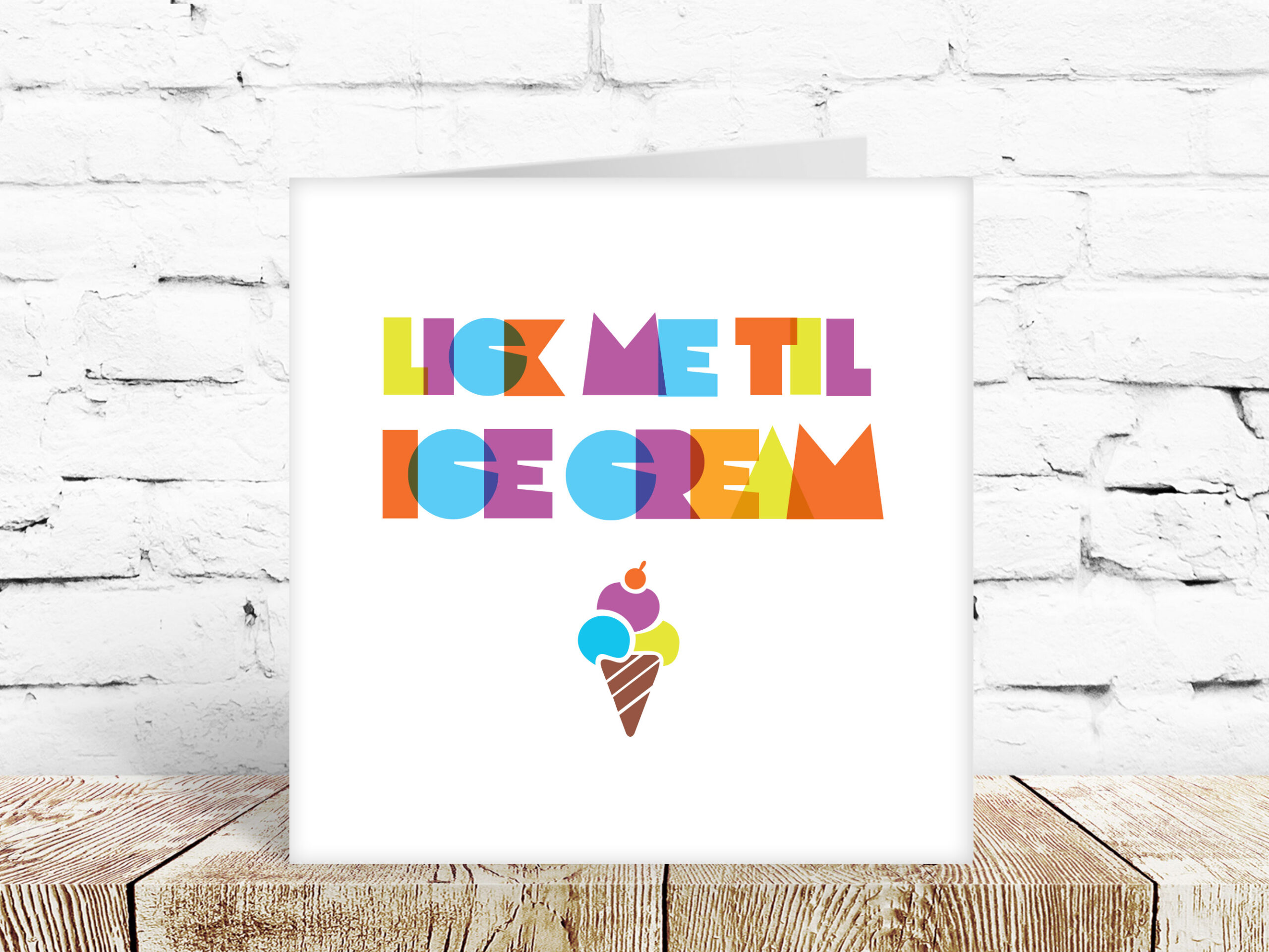 Lick me til Ice Cream