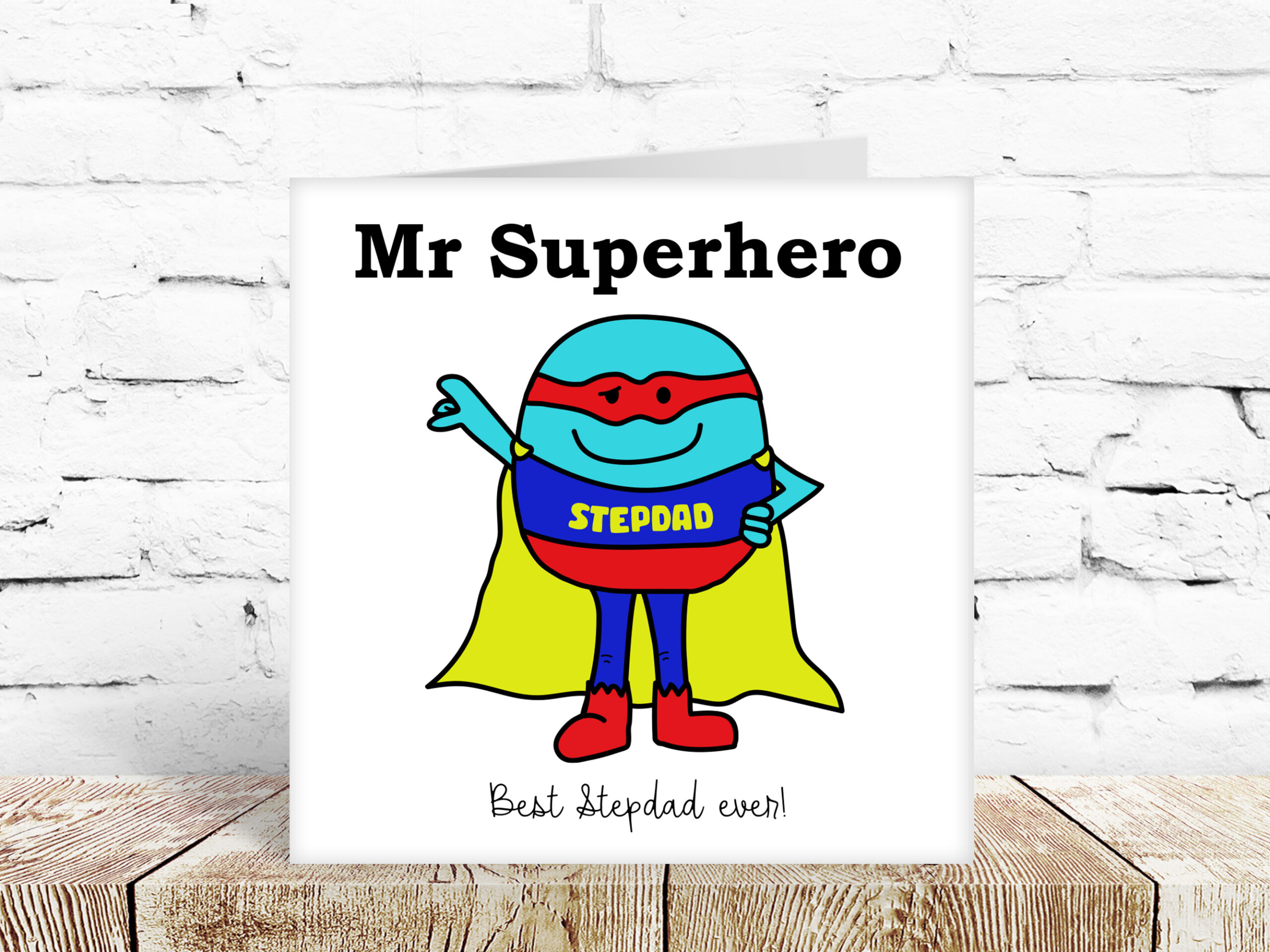 Mr Man – My step dad superhero