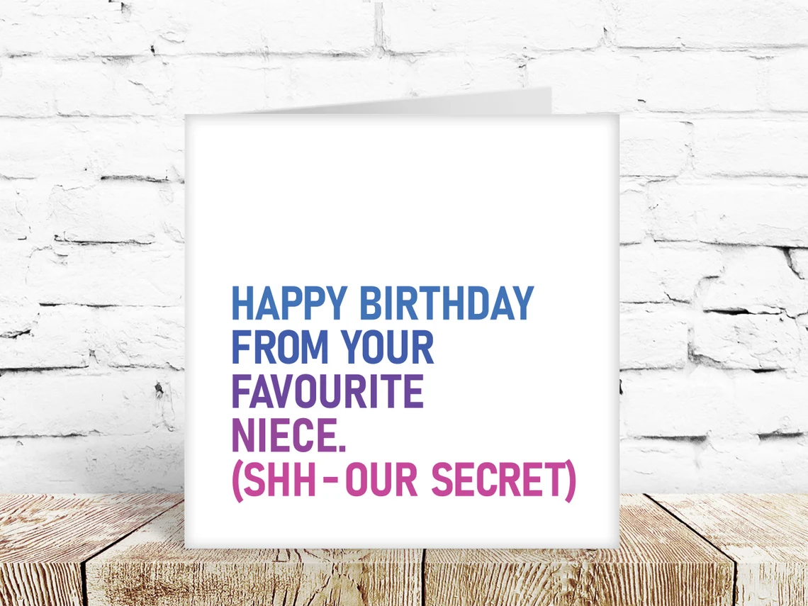 Hapy Birthday from your favourite niece