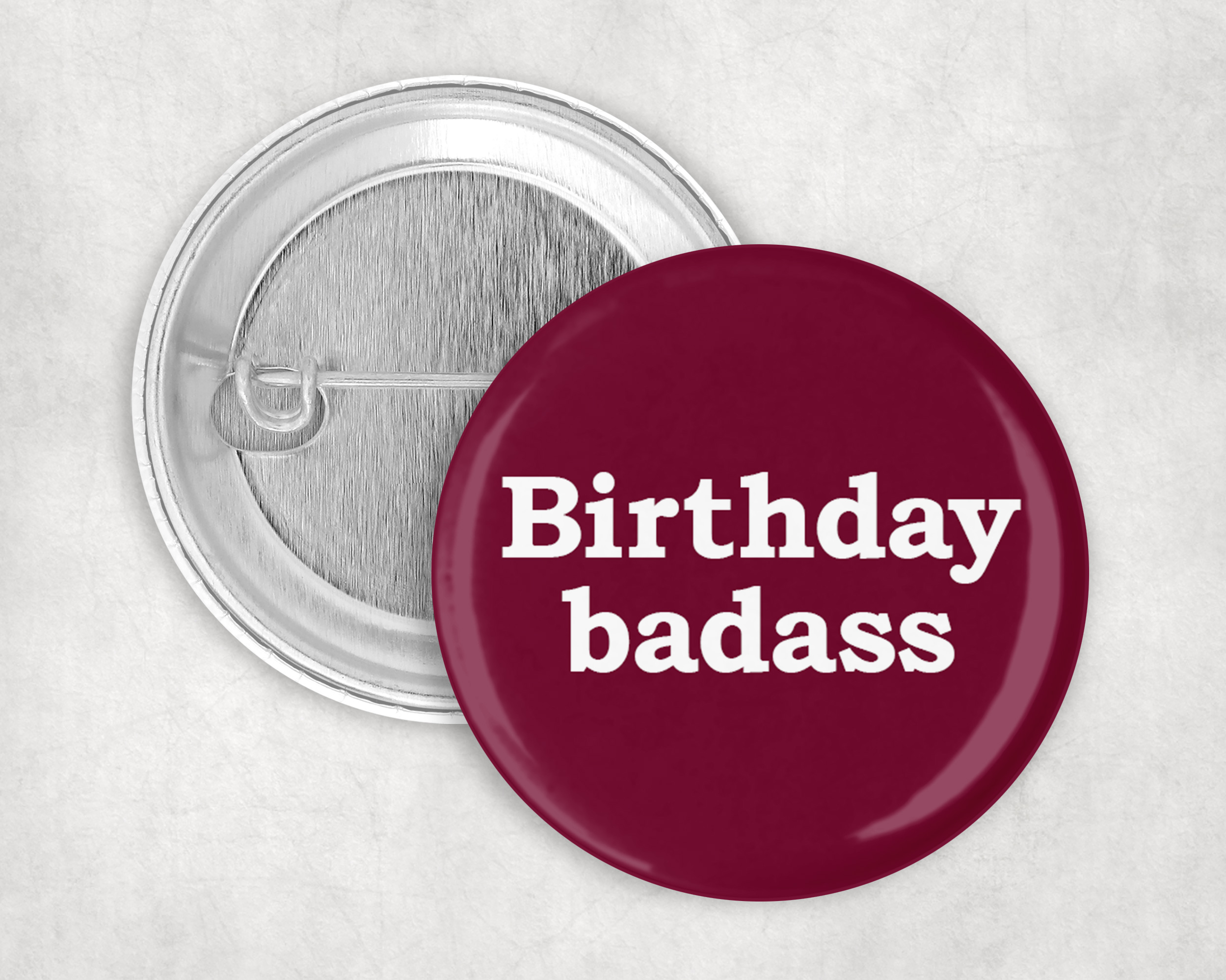Birthday badass badge