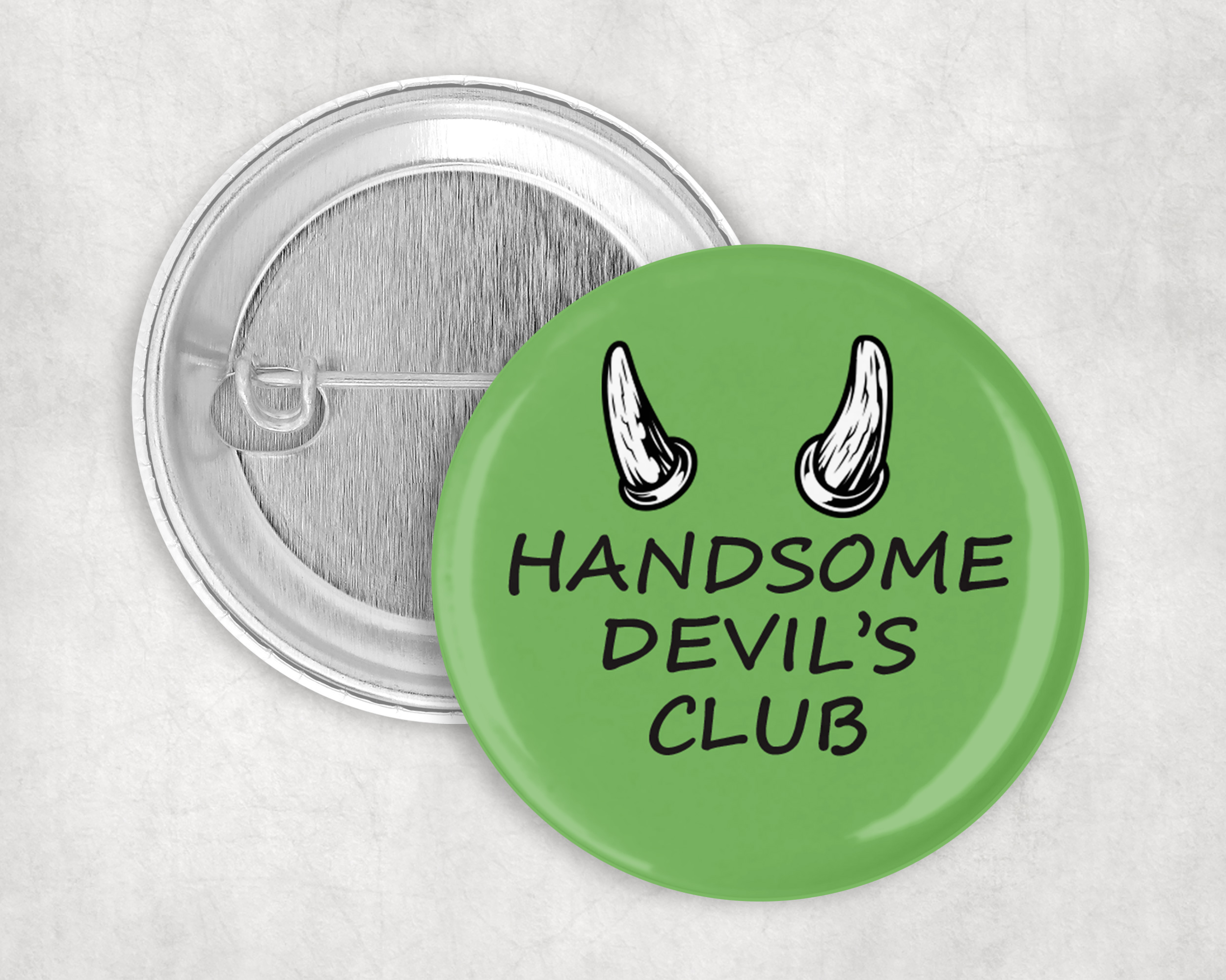 Handsome devil badge