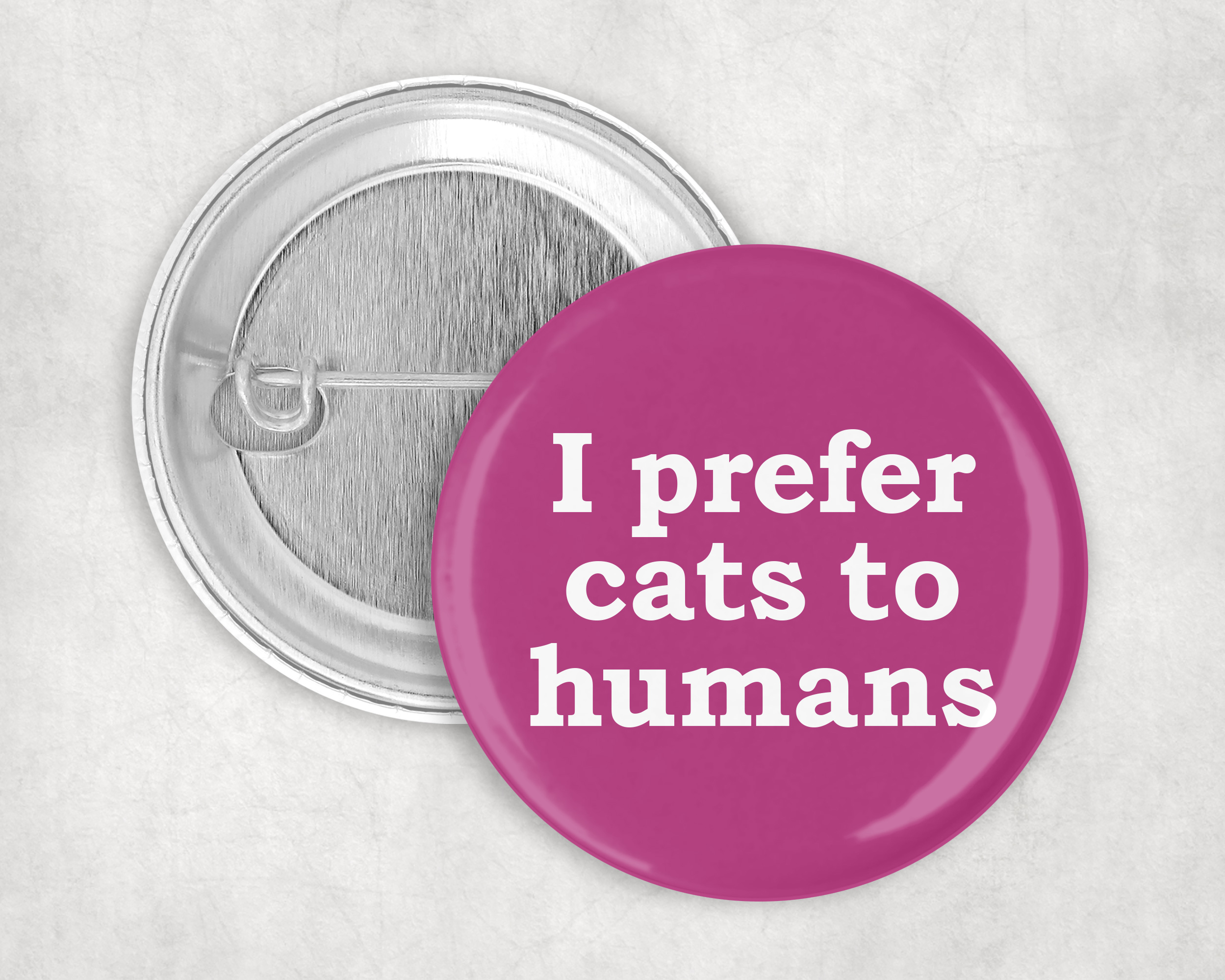I prefer cats to humans badge