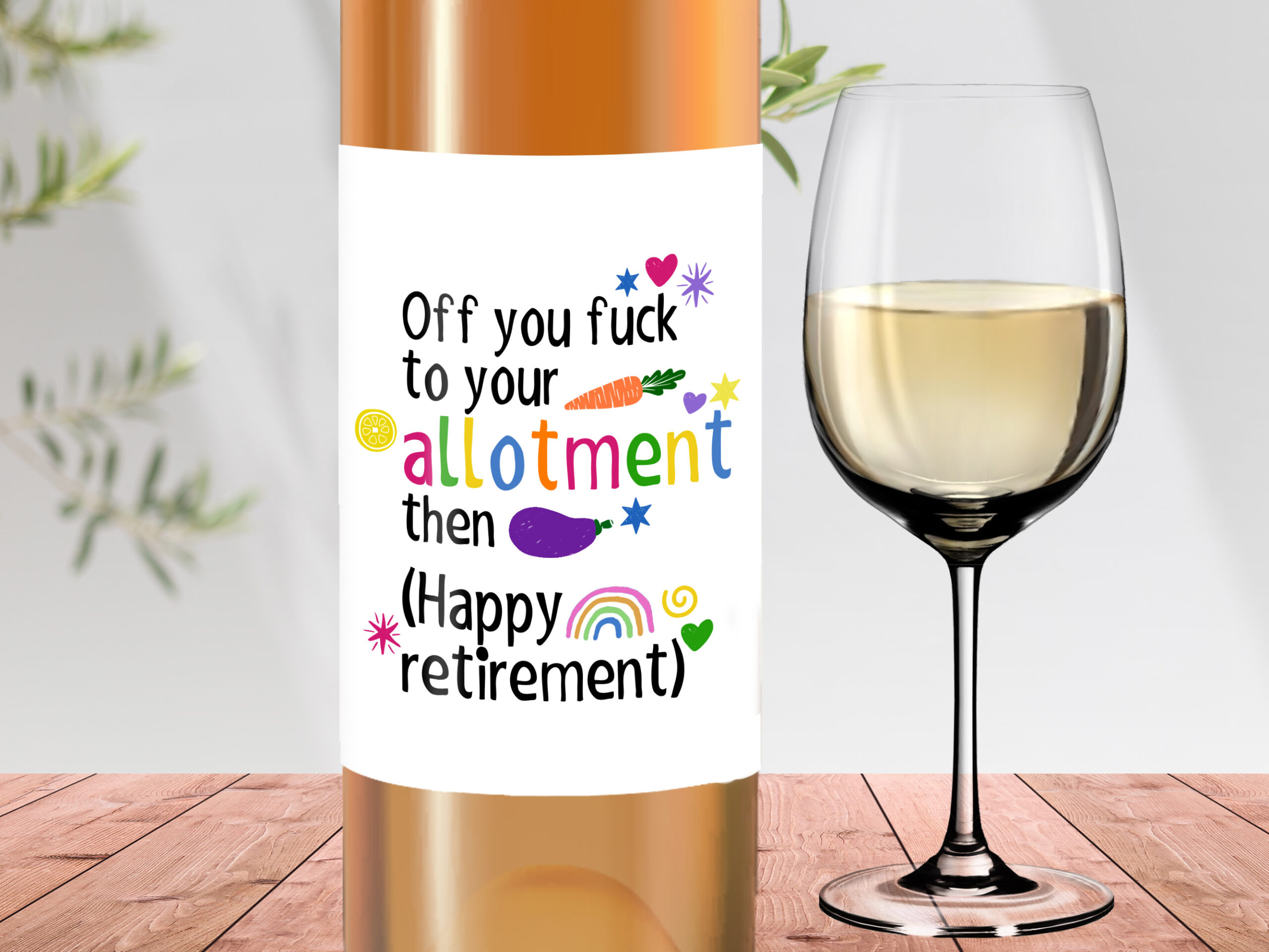 Off you f*ck to your allotment then (happy retirement) wine label gift