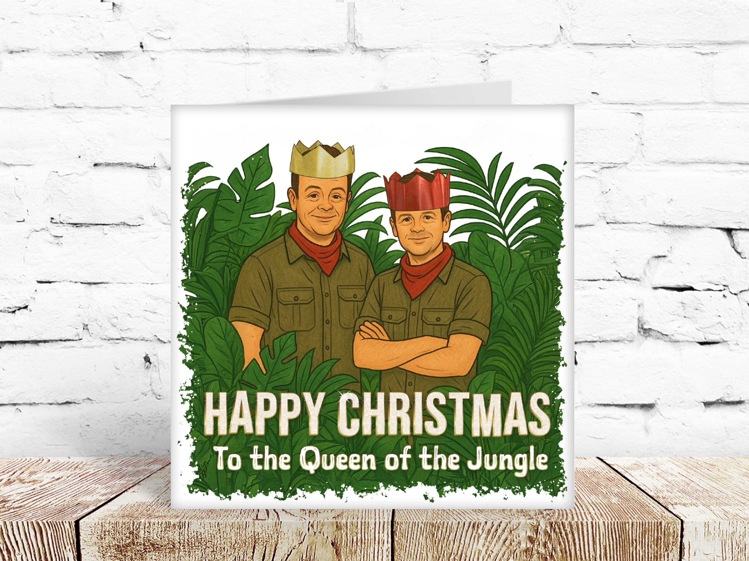 Happy Christmas to the Queen of the jungle! I’m a celebrity card