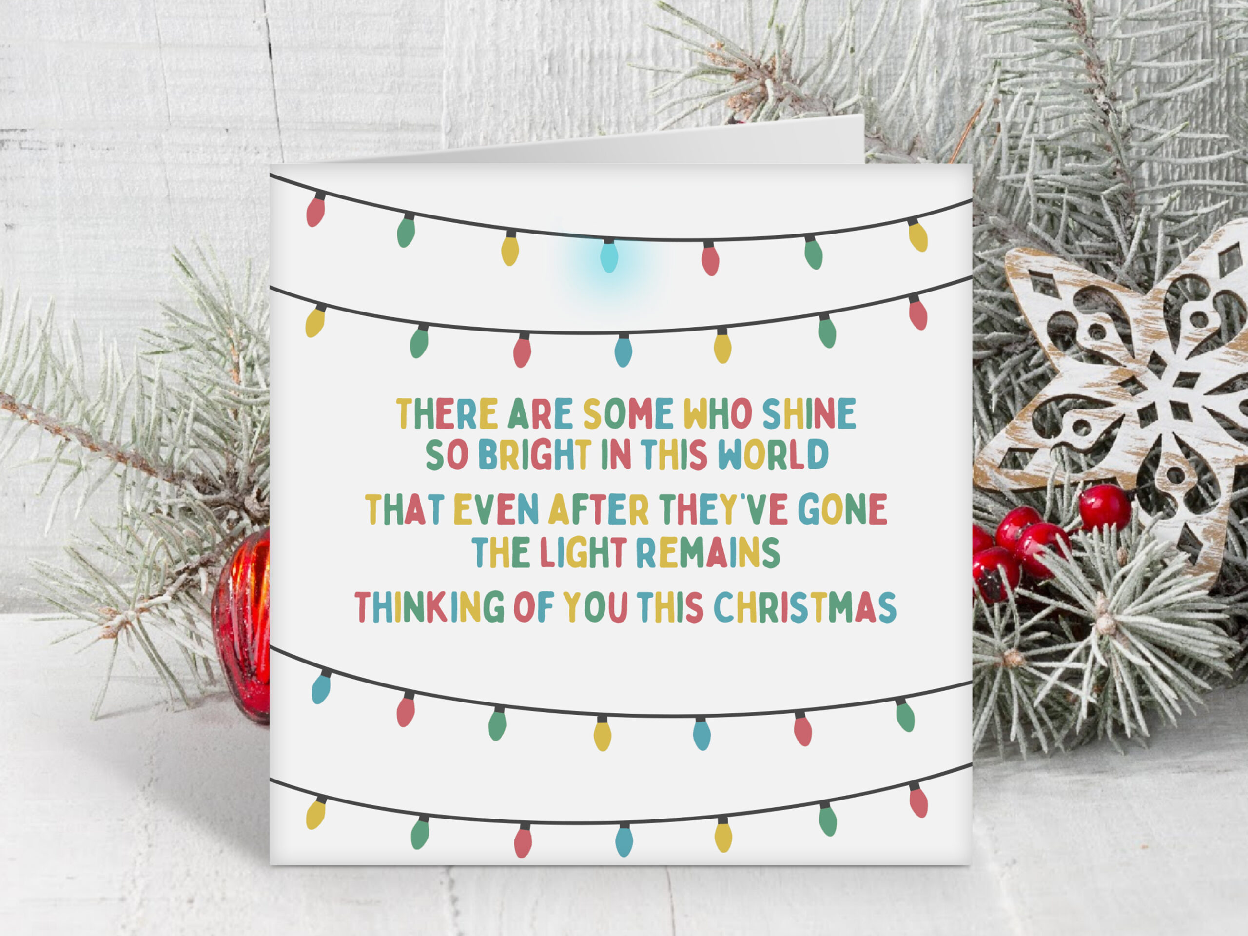 There are some who shine so bright in this world, bereaved condolences Christmas card